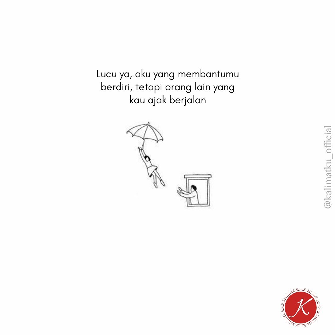 KalimatkuO's tweet photo. Silahkan klik like dan share jika kalian suka ❤️ #quotesindonesia #quotes #literasi #motivasi #katamutiara #katabijak #kata #katakata #katacinta #kalimatbijak #katakecewa #kalimat #dagelan #rayuangombal #kecewa #galau #pathcinta #instadaily #instaquote #pathdaily #kalimatku https://t.co/1eJjd5P6M8