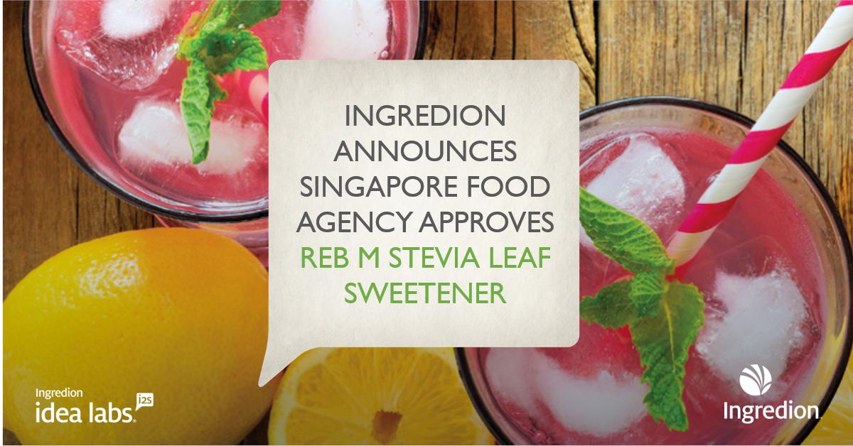 IngredionAP's tweet photo. Singapore Food Agency added Reb M Stevia Leaf Sweetener to the list of permitted food additives, see the news at https://t.co/7TeBvoEtE3 https://t.co/Pyl5Nnr6sg
