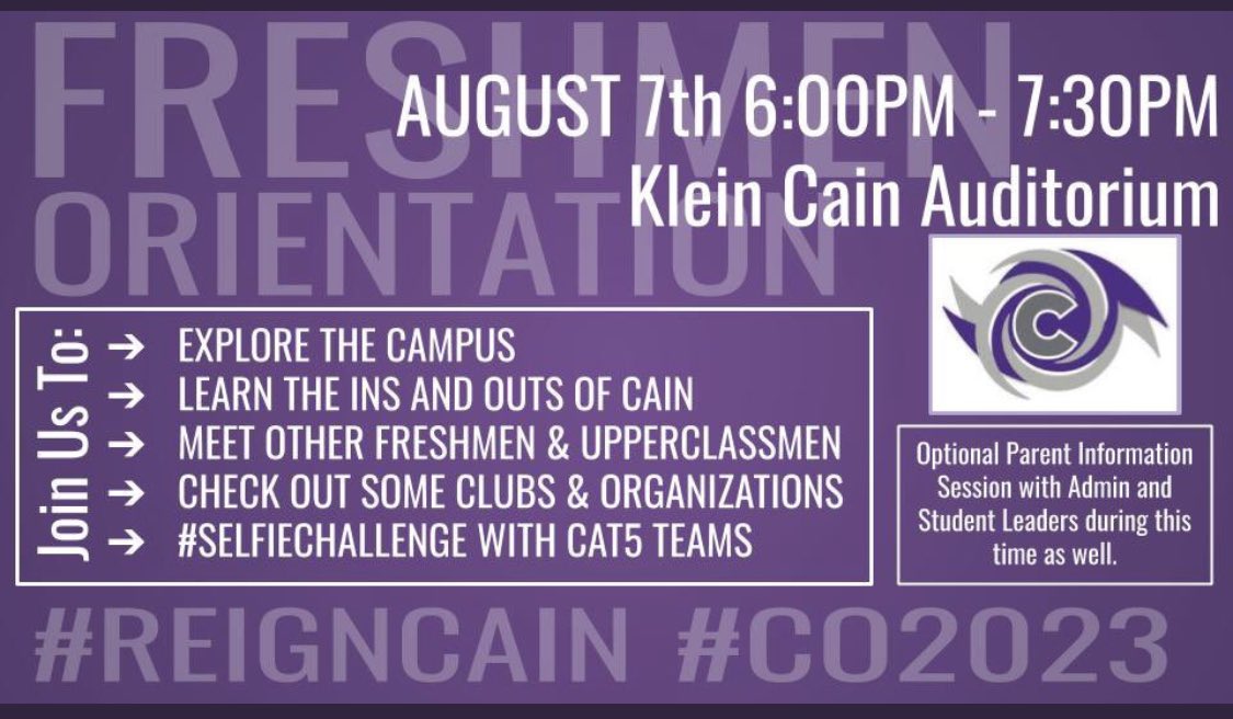 Don’t forget to join in tomorrow evening for the 2019 Klein CAIN Freshmen Orientation starting at 6:00 pm!