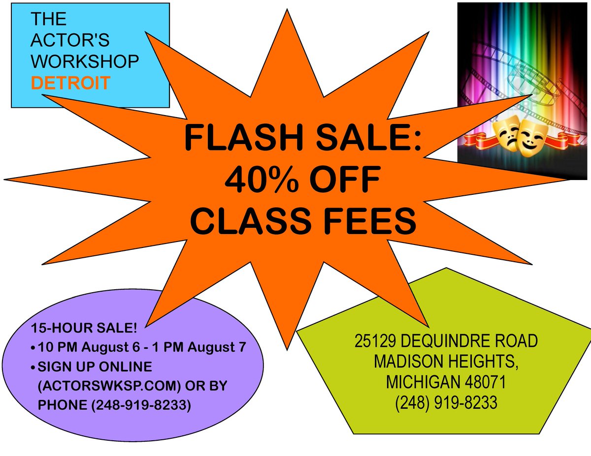 ActorsWkspDet's tweet photo. #DetroitActors! 15-hour Flash Sale - 40% Off Class Fees. Ends 1 PM on August 7. #howtobecomeanactor #actorslife https://t.co/uSflr4UTQN