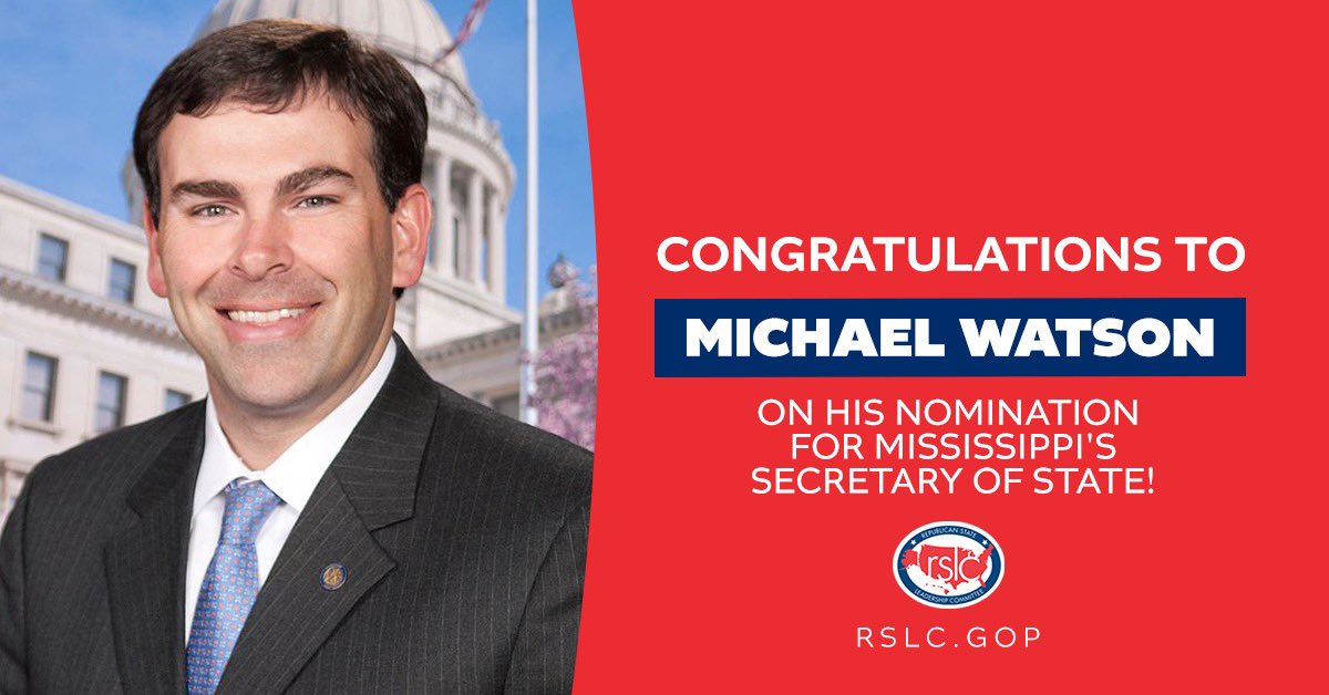 RSLC's tweet image. 🚨 The results are in. Mississippi’s Republican nominee for secretary of state is @MichaelWatsonMS. On to victory in November! #msleg #MWforSOS