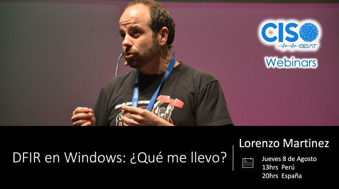 Securizame's tweet photo. Recordad que mañana tenemos el #Webinar #CISObeat con Lorenzo Martinez (
@lawwait) sobre "DFIR en Windows ¿Qué me llevo?" a las 13hrs Perú y 20hrs España. Para verlo podéis suscribiros gratuitamente en https://t.co/vpL31GeoJV #CiberSeguridad #Tecnología #Internet vía
@CISObeat https://t.co/J8kTUrQUjy