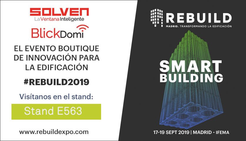 BlickDomi's tweet photo. Los días 17 a 19 de Septiembre estaremos en #REBUILD2019 presentando las últimas novedades de la familia BlickDomi, así como los nuevos productos y Gamas de ventanas y puertas. https://t.co/WYHIm7z3gi