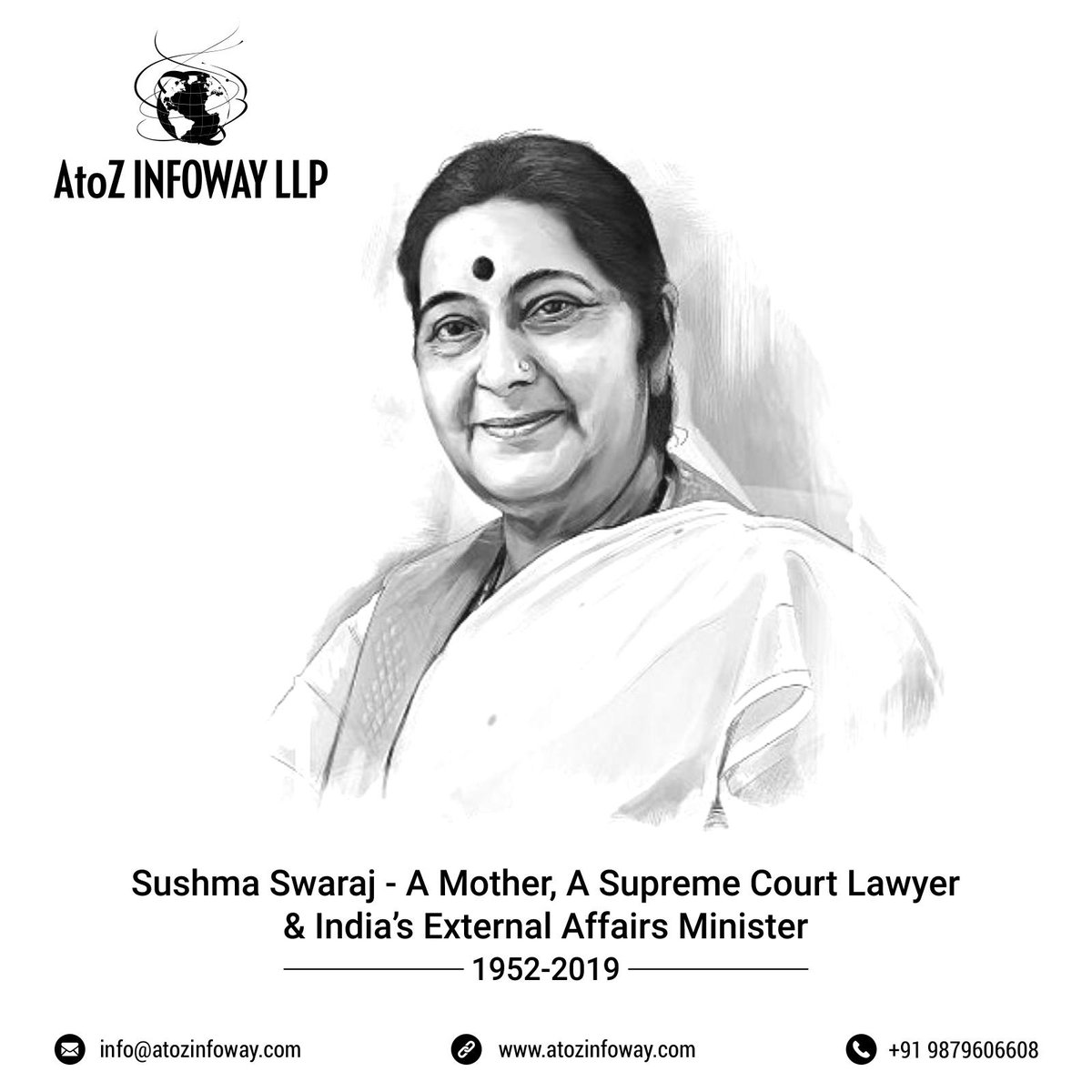 atozinfoway's tweet photo. Sushma Swaraj - Tribute to A Mother, A Supreme Court Lawyer &amp; India's External Affairs Minister.

#RIP #Tribute #SushmaSwaraj #RIPSushmaJi #AtoZInfowayLLP https://t.co/015OwYzJap