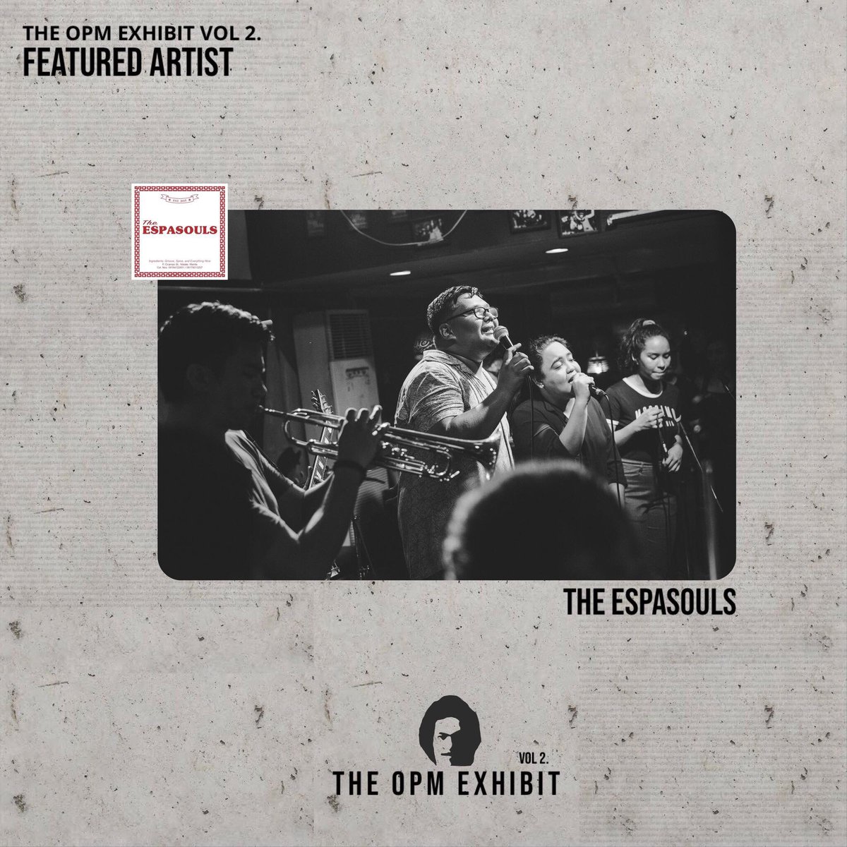 TheOPMExhibit's tweet photo. The Opm Exhibit Vol 2.
Featured Artist

THE ESPASOULS

A sense of pleasure derived from listening to something, this guys will surely give you that feeling! They're one of the most requested soulful music machine group in the metro!

@TheEspasoulsPh https://t.co/OqCdsILWeU