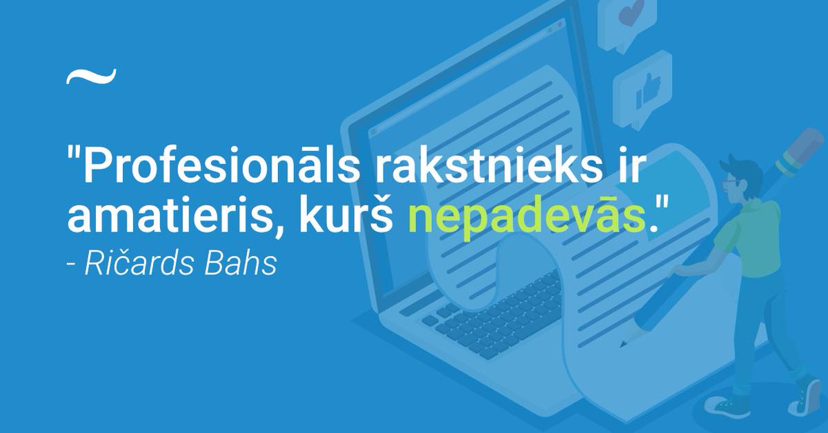 TildesBirojs's tweet image. Dienas iedvesmas deva. ✍️