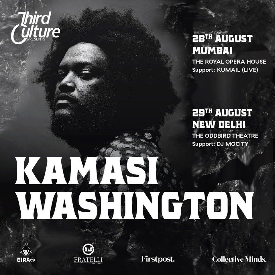 Third Culture Presents Kamasi Washington at Royal Opera House Mumbai and OddBird Theatre &amp; Foundation Delhi - SOLD OUT