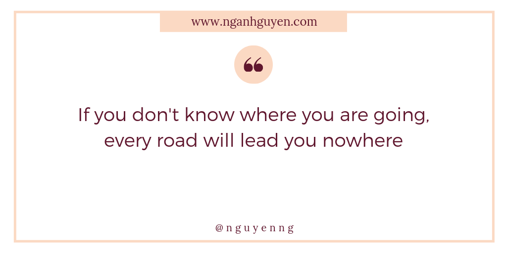 nguyenng's tweet photo. If you don't know where you are going, every road will lead you nowhere. 

#nguyenng #keepmovingforward #thinkbig #motivational #inspiration #inspirational https://t.co/L7KLOYz73o