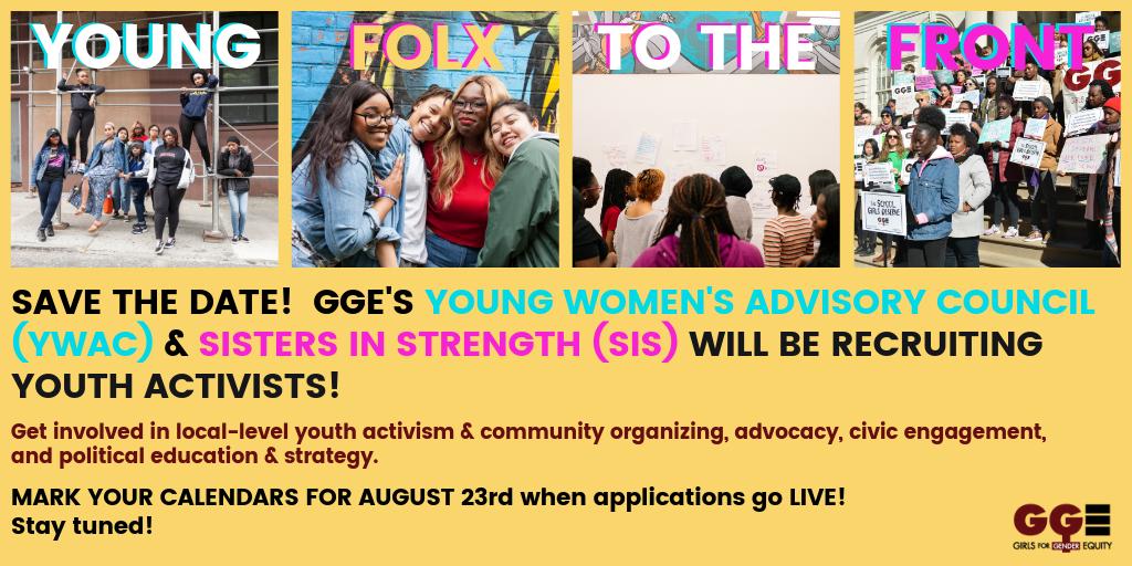 GGENYC's tweet image. Calling all girls and TGNC youth of color! 
Starting in September, we’ll be recruiting for this year’s Young Women's Advisory Council (YWAC) and Sisters In Strength (SIS) cohort! Mark your calendars Aug 23rd when applications go LIVE and stay tuned on this page!