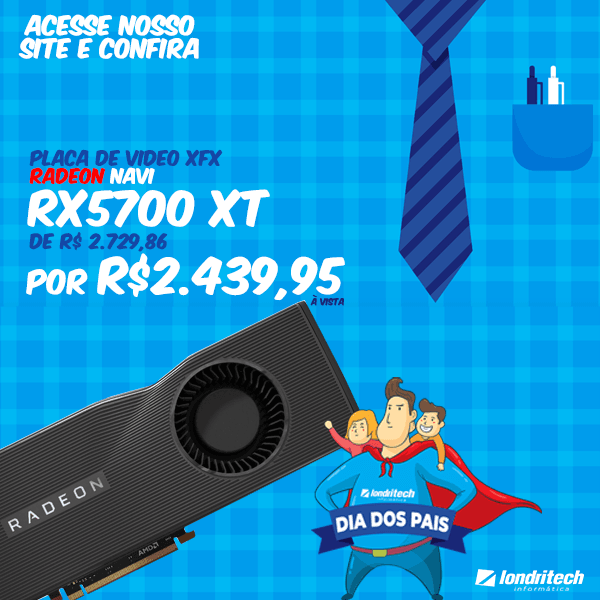 Londritech's tweet photo. Dia dos Pais!🔝💜
Promoção rolando, não perca tempo, corre aqui para Londritech ou acesse nosso site! Placa de vídeo XFX Radeon RX5700 XT, de R$ 2.729,86 por R$ 2.439,95.🔝😁
.
.
Promoção por tempo limitado
.
.
Av: Juscelino Kubitschek 320
https://t.co/ZF1oClaADi
.
.
#londritech https://t.co/udmYbWTj1z