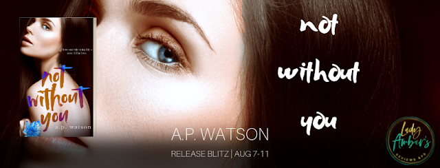 talkbks2me's tweet photo. Not Without You Release Blitz &amp; Giveaway with A.P. Watson https://t.co/fHLtZ1BDQT https://t.co/ZVkpCNR2Dy