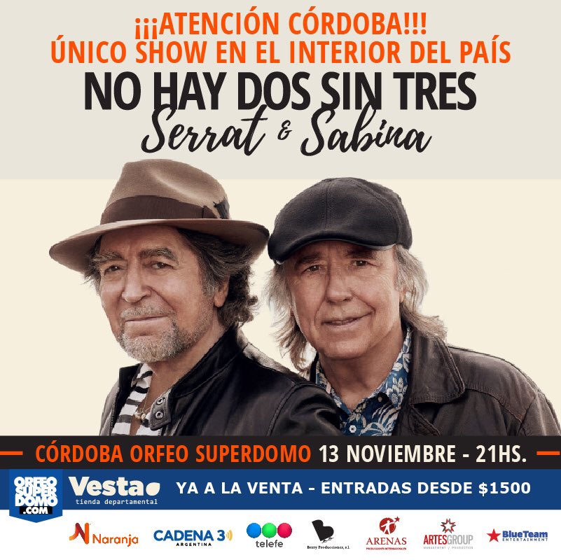 ⚠️ YA A LA VENTA único show en el interior ⚠️ #serrat &amp; #sabina en Córdoba presentarán No Hay Dos Sin Tres el 13 de Noviembre en el <a href="/OrfeoSuperdomo/">Orfeo Superdomo Cba</a>