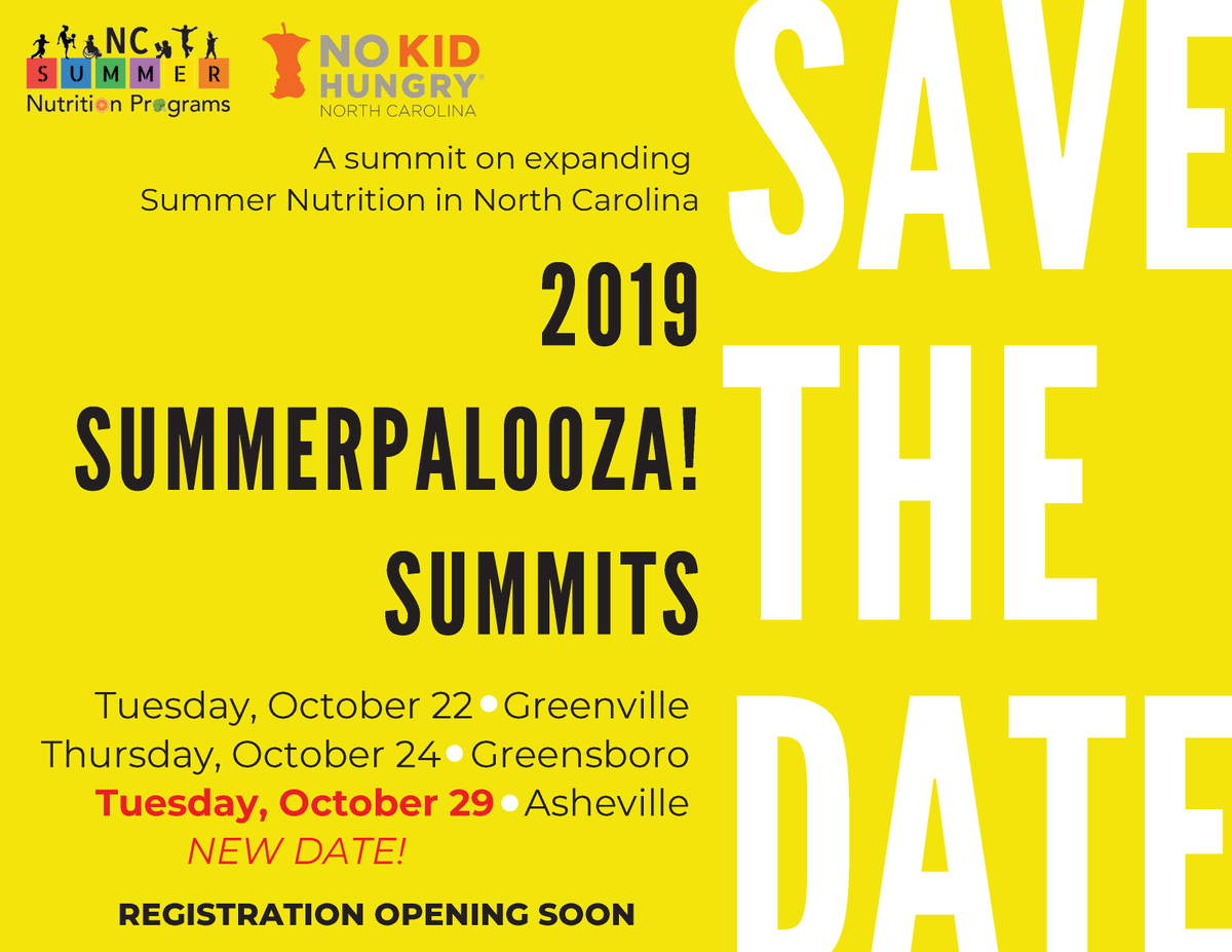 No Kid Hungry NC (@nokidhungrync) on Twitter photo UPDATED DATES: SummerPalooza! 2019 comes to a city near you this October.
• Tuesday, Oct. 22 • Greenville
• Thursday, Oct. 24 • Greensboro
• Wednesday, Oct. 29 • Asheville (NEW DATE)
Registration opens soon. Stay tuned to comms from
<a href="/ncschoolmeals/">NCDPI School Nutrition</a> and <a href="/NoKidHungryNC/">No Kid Hungry NC</a>. UPDATED DATES: SummerPalooza! 2019 comes to a city near you this October.
• Tuesday, Oct. 22 • Greenville
• Thursday, Oct. 24 • Greensboro
• Wednesday, Oct. 29 • Asheville (NEW DATE)
Registration opens soon. Stay tuned to comms from
<a href="/ncschoolmeals/">NCDPI School Nutrition</a> and <a href="/NoKidHungryNC/">No Kid Hungry NC</a>.