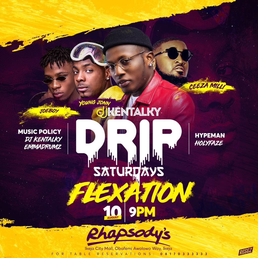 RhapsNigeria's tweet photo. Drip Saturdays is back! 🔥🔥🔥
This weekend we flex with @DJKENTALKY @joeboyofficial @YoungJonn @CeezaMilli and @McHolyfaze
Come through🙌🏽 #dripsaturdays #rhapsodysnigeria https://t.co/rCJTWWvp24