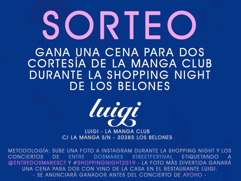 entredosmaresct's tweet photo. ¿Quieres ganar una cena para dos mientras disfrutas del festival? 🍝🥂 Participa en el sorteo de una cena para dos en el Restaurante Luigi (@LaMangaClub) siguiendo las instrucciones de la imagen. #ACOBE 

Se anunciará a la persona ganadora antes del concierto de @ayohomusic ✨ https://t.co/4msptDMzaU