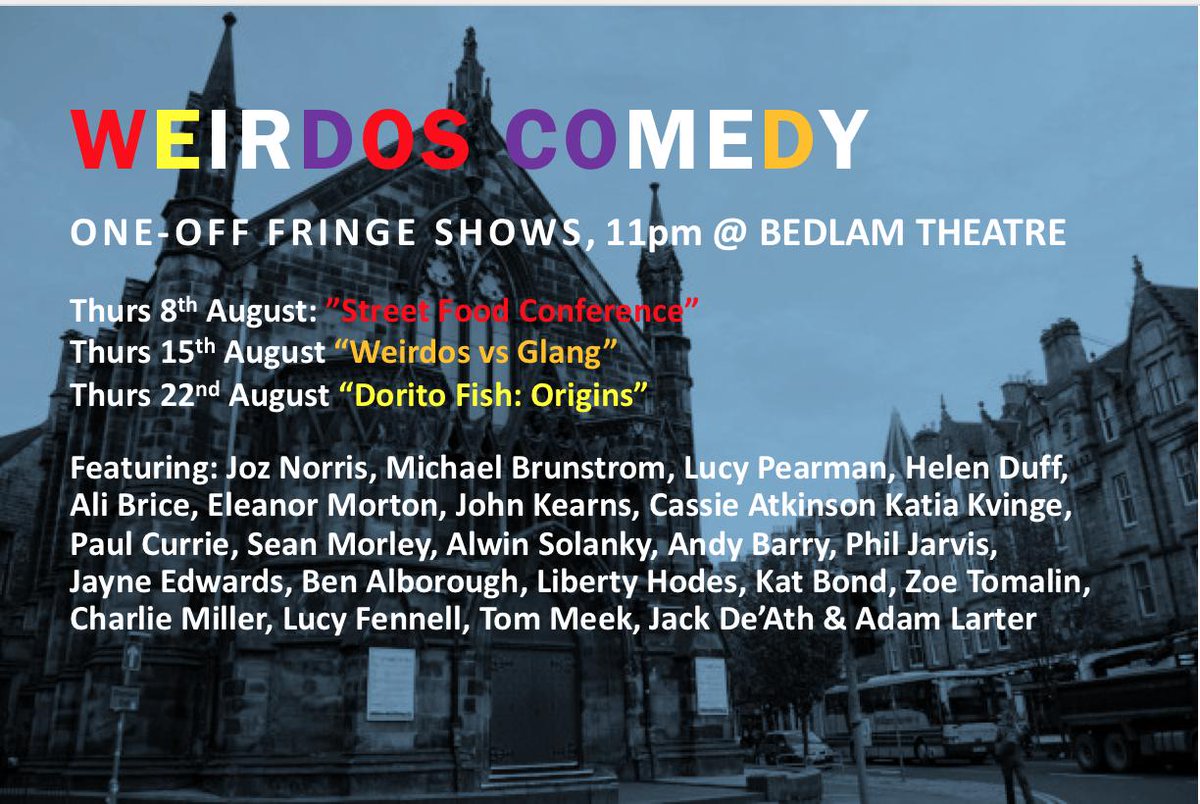 WeirdosComedy's tweet photo. Tomorrow night at @bedlamfringe begins a three-night run of utter insanity. 
A great line-up, and not in the fringe brochure. 
Do help spread the word.

Tickets here: https://t.co/59l5dG4ej9 https://t.co/vZ7Lj0QHcL