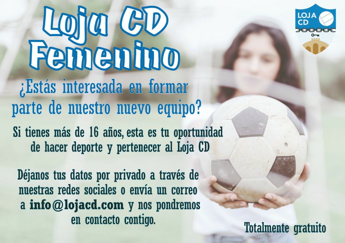 ⚽📢 FEMENINO | El Loja Club Deportivo formará equipo femenino para la próxima temporada.

❓🤔 ¿Estás dispuesta? 
Porque el FÚTBOL también es de CHICAS 🔵💪

🔹 Escríbenos a nuestras redes o al correo que aparece en el cartel.

#VamosLoja