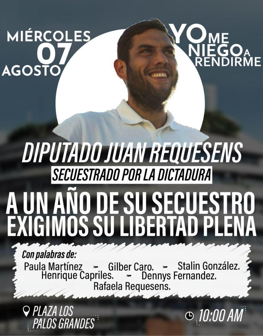 marianasuarezu's tweet photo. Hoy #7agosto el diputado Juan Requesens tiene 365 días secuestrado por la dictadura opresora, sabemos que falta poco para tu libertad.

Nos vemos en la Plaza Los Palos Grandes

¡Estamos negados a rendirnos! https://t.co/p0yzAxGSeB