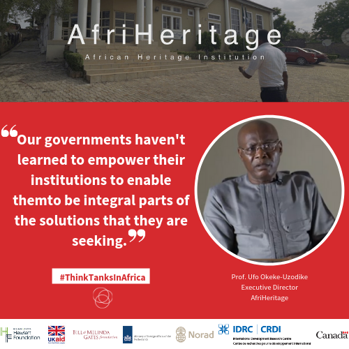 .#ThinkTanksInAfrica: 'Our governments haven't learned to empower their institutions to enable them to be integral parts of the solutions that they are seeking.' Learn more insights from @Afri_heritage in this latest interview 📽️ : bit.ly/2YSn22c @OdomEmeka @IDRC_CRDI