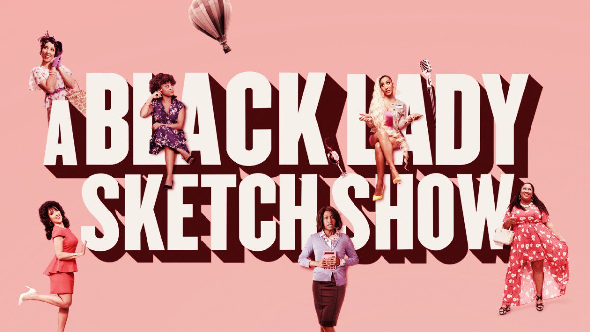 Greenslate On Twitter Dont Miss A Black Lady Sketch Show