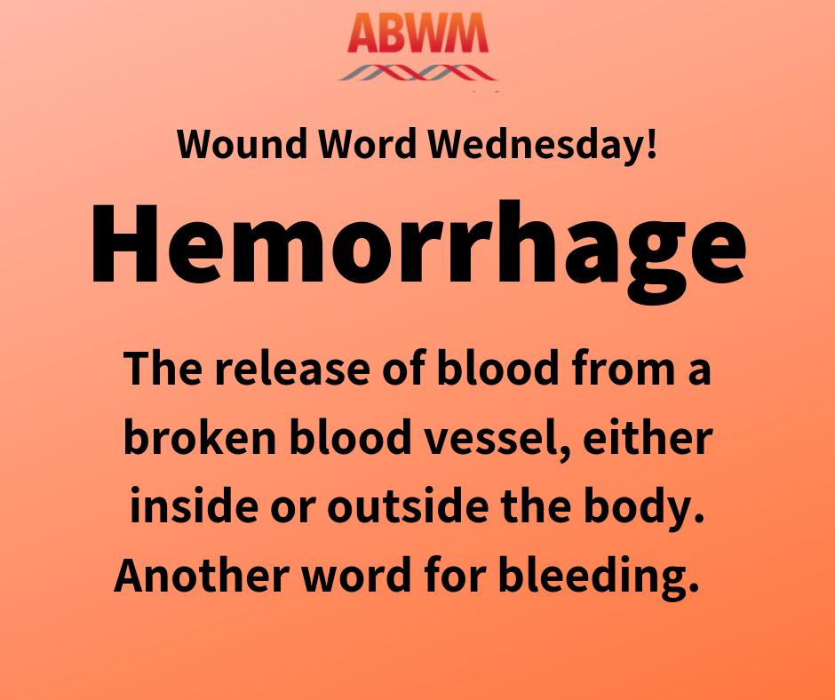 abwmcertified's tweet photo. Today's #WoundWordWednesday is hemorrhage. Thanks to Gregory Cooper for the suggestion! Let us know your favorite wound words in the comments...

#woundcare #woundhealing #woundmanagement https://t.co/pqkXrHdz4M
