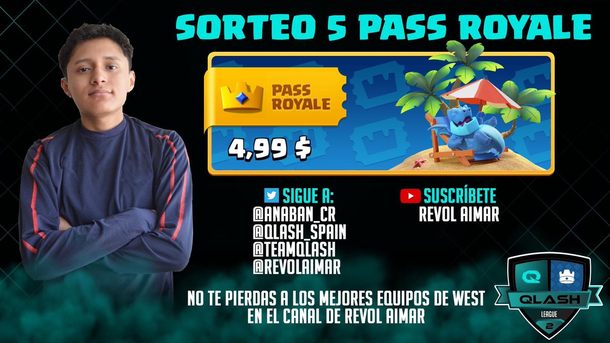 ⚠️SORTEO 5 PASS ROYALE⚠️

REQUISITOS 🐀

👉Dar RT 🔁 

👉Seguir: <a href="/Anaban_Cr/">Anaban ✨</a> ✅
👉<a href="/QLASH_Spain/">QLASH España 🐉</a> ✅
👉@TeamQLASH ✅
👉@ReVoLAimaR ✅

-Suscríbete al canal de Revol para no perderte ni un solo partido de la Qlash League⤵️🔥

📺 youtube.com/channel/UCkSoF…