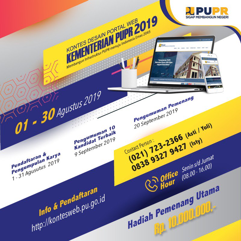 KemenPU's tweet photo. Kontes Desain Web Portal Kementerian PUPR berhadiah 10 Juta untuk Pemenang Utama + Sertifikat yg ditandatangani oleh Menteri PUPR.

Tanggal Pengumpulan Karya : 01 - 31 Agustus 2019

Info &amp; Pendaftaran https://t.co/oNsdoGvKsL

#InfoLomba #LombaWeb #KontesWeb https://t.co/q28mFT7C6r