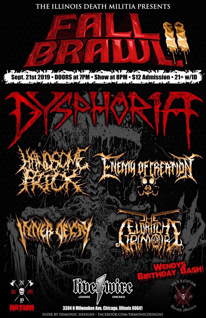 HPGrind's tweet photo. Mark the date! September 21st we return to #Chicago for the #FallBrawl2 at @LiveWireLounge
5 bands $12
21 & over with ID
Door @ 7 pm
Show @ 8 pm
Dysphoria
Handsome Prick
Enemy of Creation
Inner Decay
The Eldritch Grimoire
#Grindcore #DeathMetal
https://t.co/xLdY1EEvIv https://t.co/9mFOtQgvoj