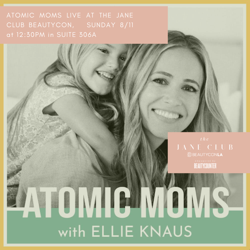 AtomicMoms's tweet image. Join me this Sunday, August 11th at 12:30pm LIVE for the "The Super Bowl of the Beauty Industry"... #BeautyconLA! We'll be recording #AtomicMoms with @TheJaneClub and a very special guest! Get tix at @beautycon! #TheJaneClubBeautycon @beautycounter #BetterBeauty