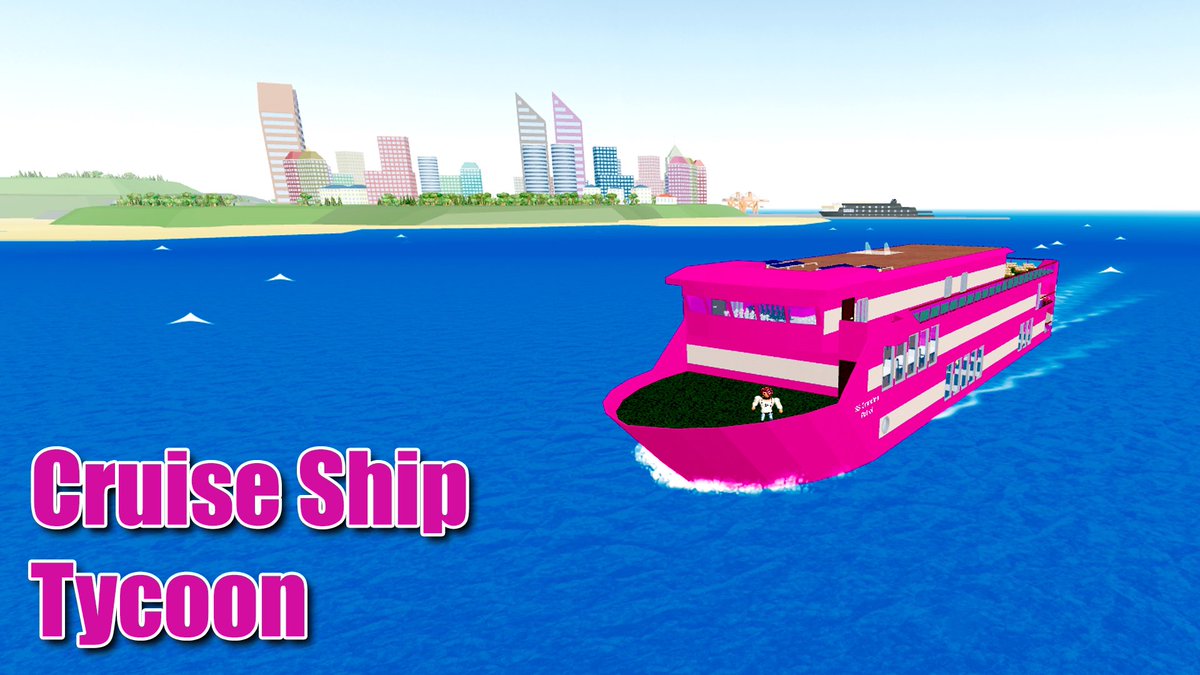 Cruise ship tycoon roblox tips - mafiakiza