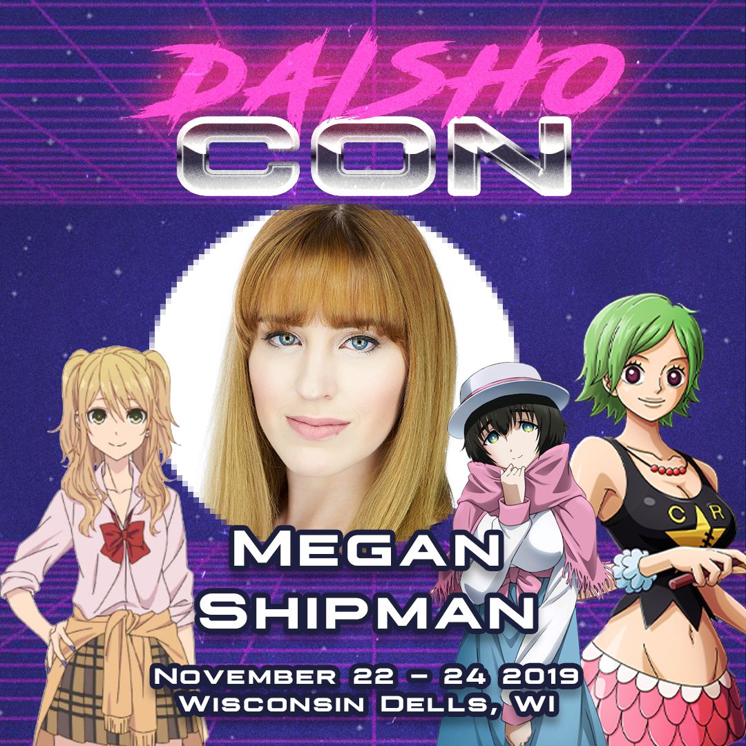 daishocon's tweet image. Welcome @MeganShipmanVA to the #daishocon2019 lineup! She can be heard voicing characters like Mayuri Shiina (#steinsgatezero), Yuzu Aihara (#citrus), Camie (#onepiece) and many more! Give her a big warm welcome Daishonauts!