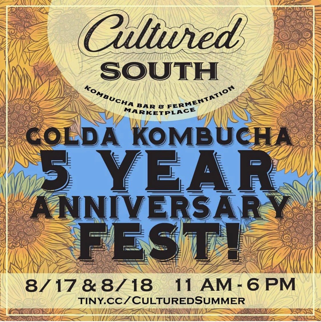 GoldaKombucha's tweet photo. We are celebrating 5 YEARS on Aug 17th + 18th at @CulturedSouth  🎉 Join us for 2 days of Good Food, Local Vendors, Art, Live Music, Crafts and of course Kombucha!  🎈#drinkgoldakombucha https://t.co/lcYMNySI8W