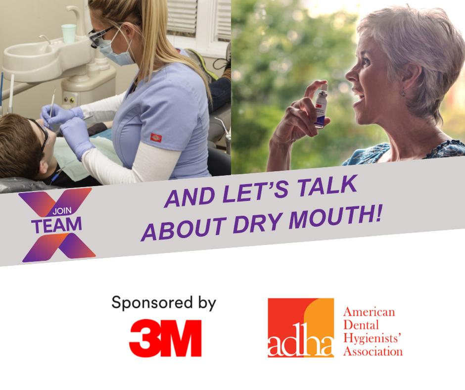 YourADHA's tweet photo. We’re so excited to partner with @3MOralCare to spread the word about xerostomia. #JoinTeamX & take the pledge to address xerostomia with your patients today. Learn more here: https://t.co/CRpXgd4E5G https://t.co/gS7XfHObRb