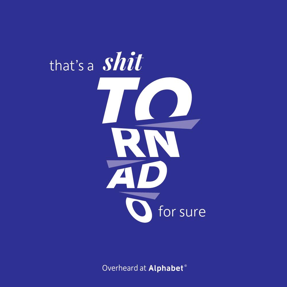 Alphabet_Agency's tweet photo. This week on Overheard at Alphabet® ... "That’s a shit tornado for sure"
#overheardatAlphabet #marketingagency #agencyottawa #agencylife https://t.co/xqYoWMJuFT