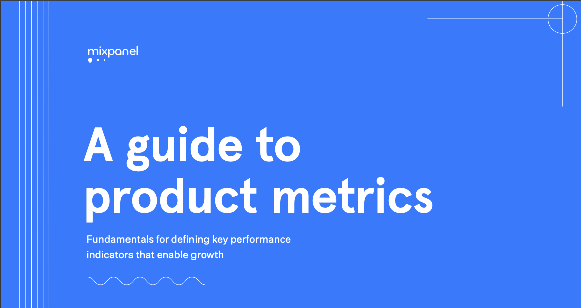 mParticle's tweet photo. Tracking the right metrics is crucial to innovation. Use this guide from @mixpanel to help you decide what metrics are most important for your #product and business. https://t.co/JBqCxMSxPN https://t.co/bcVJ6TYhRJ