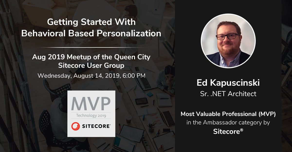 Join 5x Sitecore MVP Ed Kapuscinski on August 14th to learn how you can use goals, profiles, pattern cards and more to build an engaging digital #customerexperience on your <a href="/Sitecore/">Sitecore</a> website: bit.ly/2GWnfaG