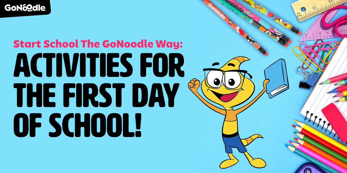 GoNoodle's tweet photo. Need ideas for the first day of school? We have you covered! Read our newest blog post and start school the GoNoodle way! #BackToSchool https://t.co/3mUR8xPUOh https://t.co/il4goHzBw2