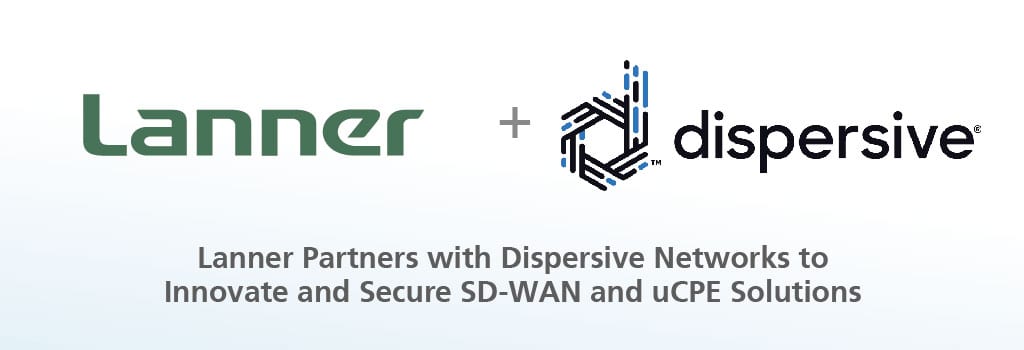 LannerAmerica's tweet photo. Lanner Partners with Dispersive Networks to Innovate and Secure #SDWAN and #uCPE Solutions
https://t.co/mDuN8mAYX2
@DispersiveNet @UppersideC #SDN #SDI #NFV #NFVi #VNFs #vCPE #SDsecurity #SDEverything #DVN #DispersiveVirtualNetwork #VirtualNetwork #Networkingreport https://t.co/6sxXOAnDhZ