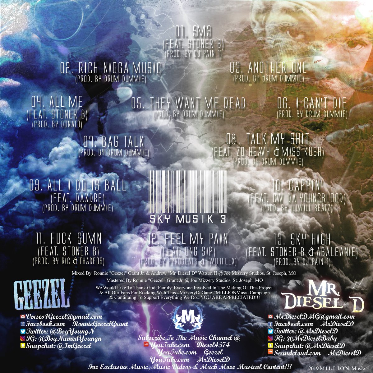 MrDieselD's tweet photo. #SkyMuzik3 Is On The Way!!!#StayTuned S/O To Everybody Involved On Making This Project A Success THE STREETS GONNA LOVE IT, I PROMISE!!!!! THE MUSIC WILL SPEAK FOR ITSELF!!!!! @BoyYoungN WE DID IT AGAIN NIGGA!!!!! #OneLoveToMySupportSystem #MizzeryDaGang #MILLIONMusic https://t.co/0d4hrsK7Ly