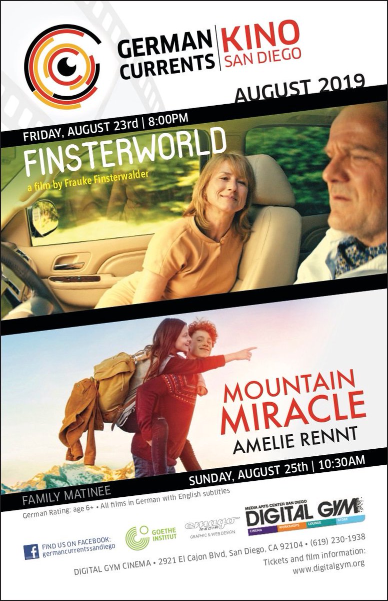 Germancurrentsd's tweet photo. Please mark your calendar for our August screenings:
Friday, August 23, 8:00 PM: "FINSTERWORLD"
Sunday, August 25, 10:30 AM (Family Matinee): "MOUNTAIN MIRACLE" ("AMELIE RENNT")
🎟️ Tickets: https://t.co/SmOdFxsGKH 
@DigitalGymSD @GI_LosAngeles https://t.co/VeHzMvIHwF
