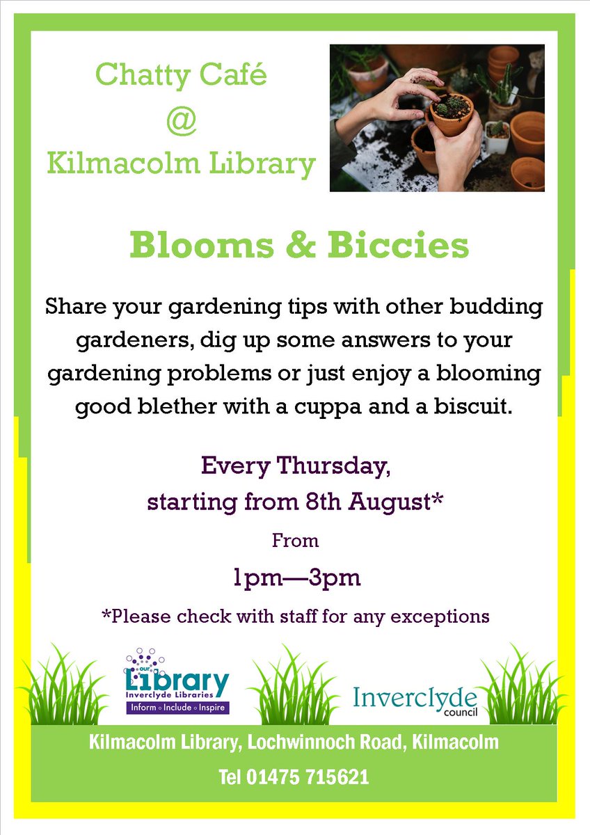 Do you fancy a chat? Then come along to our new #ChattyCafe Blooms &amp; Biccies in #Kilmacolm Library this afternoon. Pop in anytime between 1pm-3pm to share your gardening tips, pick up some new ideas or just for a cuppa and a chat ☕🌿🌻