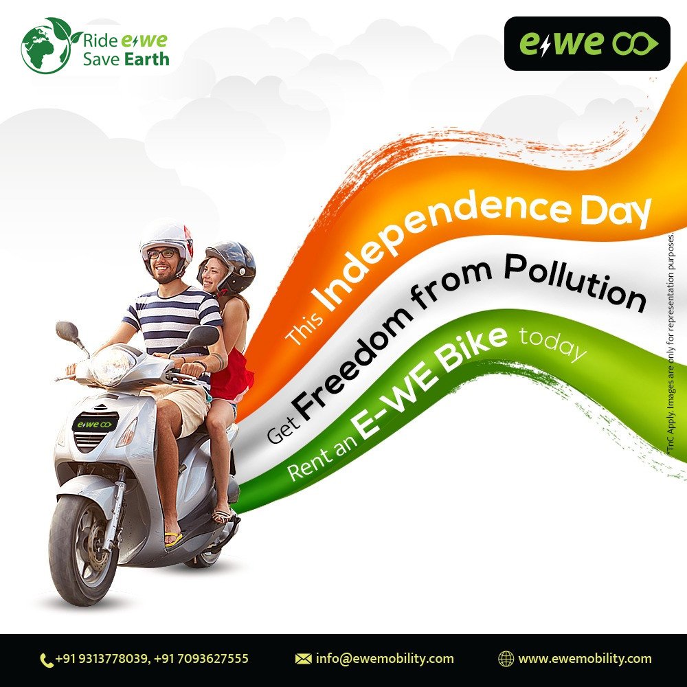 EweMobility's tweet photo. This Independence Day, experience the freedom from pollution and fuel-guzzling vehicles. #RentE-WE Electric Bikes and give your Nation the gift of a healthy &amp; greener Earth. #HappyIndependenceDay from E-WE Family. #15thAugust #SayNotoPollution #GreenerEarth #SaveEarth #GoGreen https://t.co/CaUSyFFKWP