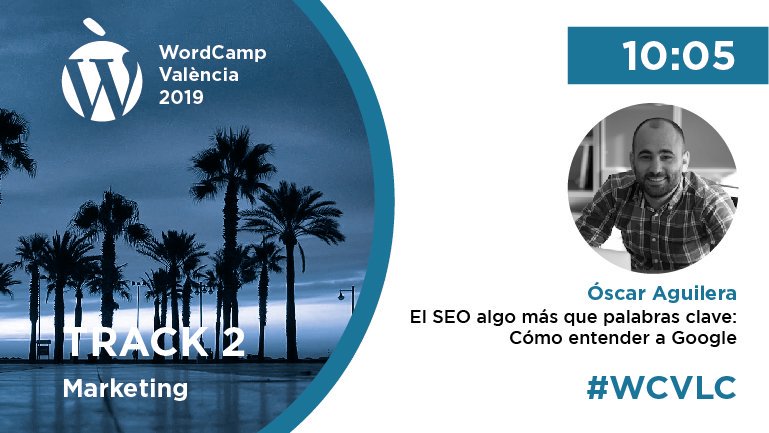 WCValencia's tweet photo. 🎤 #CHARLA "El SEO algo mas que palabras clave: Cómo entender a Google" de Óscar Aguilera (@oscaragugav) ENTRADAS A LA VENTA👈 #WCVLC 📅 S 19-OCT / 10:05h Ⓦ @_wpvalencia
🛒 https://t.co/nkT5nN0wqK
ℹ️ https://t.co/m0Bx96Mezw https://t.co/gYOtoxZ9El