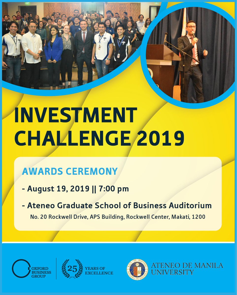 AteneoGSB's tweet photo. This Aug 19, join us as we unveil the winners of this year's Oxford Business Group (OBG) Investment Challenge. Winners will be getting a tuition rebate, free parking for one term among a few. To reserve a seat in this prestigious ceremony, contact 0905-4849112. See you #ateneans! https://t.co/AHNNHsNzfS