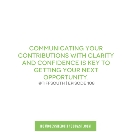 tiffsouth's tweet photo. Staying ready for your next opportunity means being able communicate your contributions with clarity and confidence - to yourself and others. #HowDoesShePod #PodsInColor https://t.co/DCwbBTrs7U https://t.co/wxG6fYWr8N
