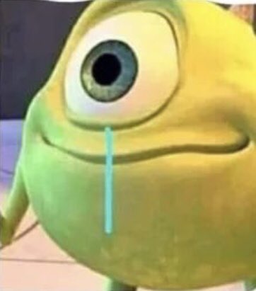 i wonder how mike wazowski cries