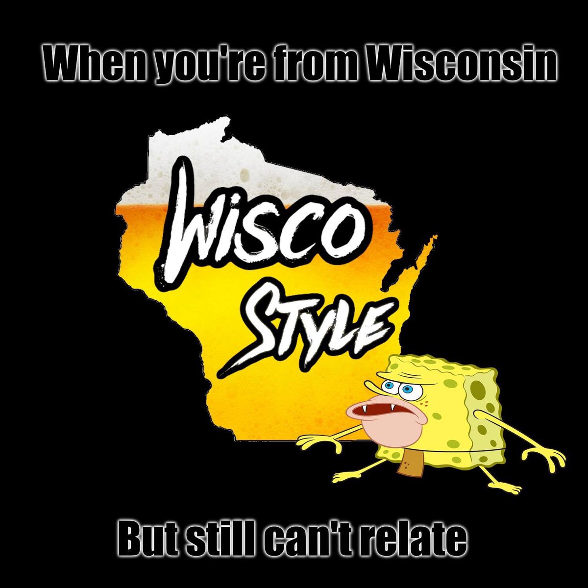 StyleWisco's tweet photo. Some of my subscribers 😂 #wiscostyle #Wisconsin #spongebobmemes #spongegar https://t.co/qaAm7uTcAp