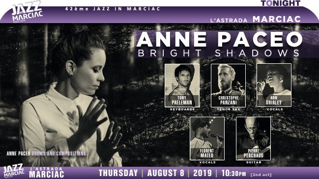 jazzsharing's tweet photo. →@Jazz_in_Marciac 42ème JAZZ IN MARCIAC 2019 #Marciac
"BRIGHT SHADOWS"
* @AnnePaceo top French-jazz drummer; contemporary composer
→https://t.co/Xv3oxjTGr3
* @chpanzani @TonyPaeleman @_AnnShirley
#FlorentMatéo #PierrePerchaud
L'Astrada, TONIGHT
→https://t.co/spXAzozZbV https://t.co/agEJ4n8Eb2