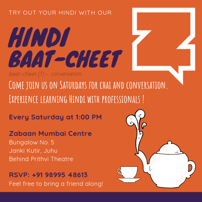 Zabaan's tweet photo. What's up #Mumbai? Baat-Cheet sessions now at 1 pm on Saturday! #newtiming 
#zabaan #baatcheet #letstalk #languagelearners #speakhindi #hindiclass #urduclass #learnalanguage #juhu #mumbaievents #passionforlanguage #learningeveryday #zabaanmumbai #expatsmumbai #thingstodoinmumbai https://t.co/eKbGfTr6mq