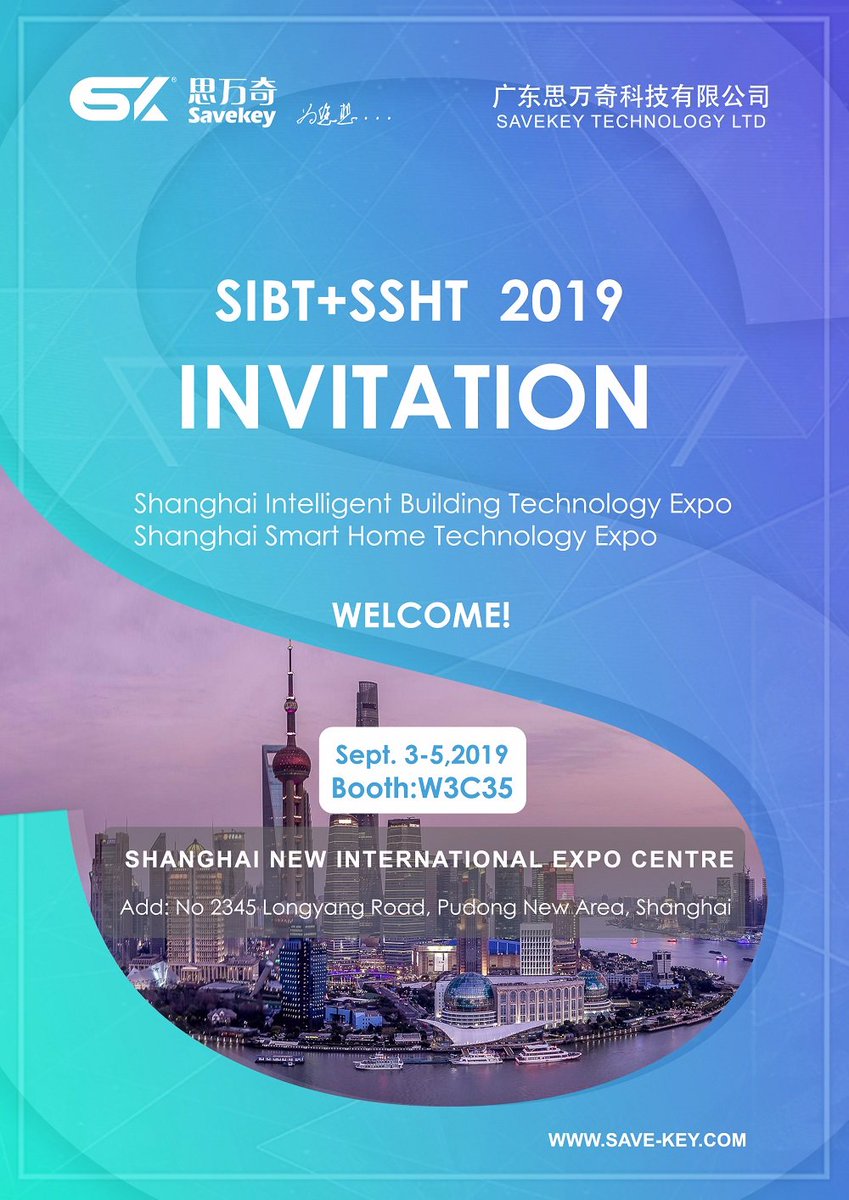 savekeyglobal's tweet photo. We will participate in SIBT+SSHT 2019 on Sept.3-5. Welcome to visit us at booth W3C35 in Shanghai New International Expo Center.

#Savekey #smartswitches #smarthome #smarthotel #intelligentbuilding #SIBT #SSHT https://t.co/1k12S0b6bj